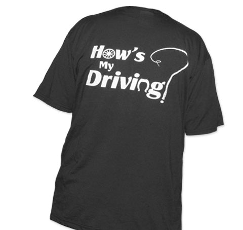 "How's my driving?" Fast-Dry Performance Tee