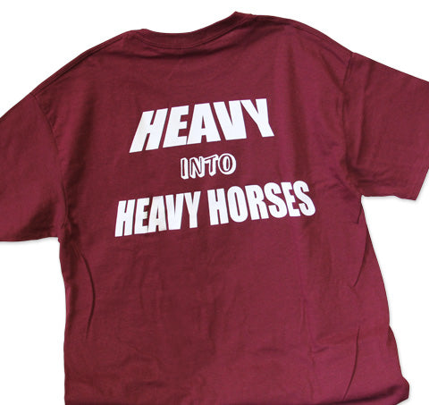 Heavy into Heavy Horses T-Shirt